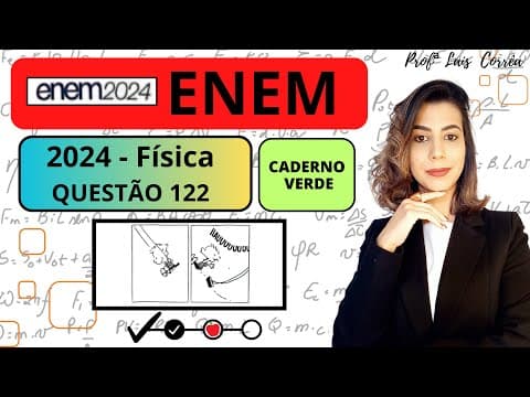 Thumbnail da aula: 🟢 FÍSICA/ ENEM 2024 / QUESTÃO 122 / CADERNO VERDE / Na tirinha, Calvin se divertia em um balanço ...