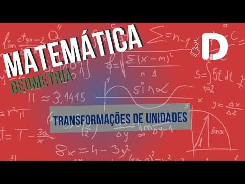 Thumbnail da aula: Transformações de Unidades  - Geometria - Matemática - Preparatório Enem