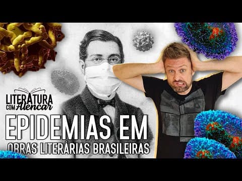 Thumbnail da aula: EPIDEMIAS EM OBRAS LITERÁRIAS BRASILEIRAS