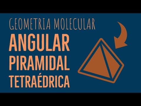 Thumbnail da aula: GEOMETRIA MOLECULAR TETRAÉDRICA