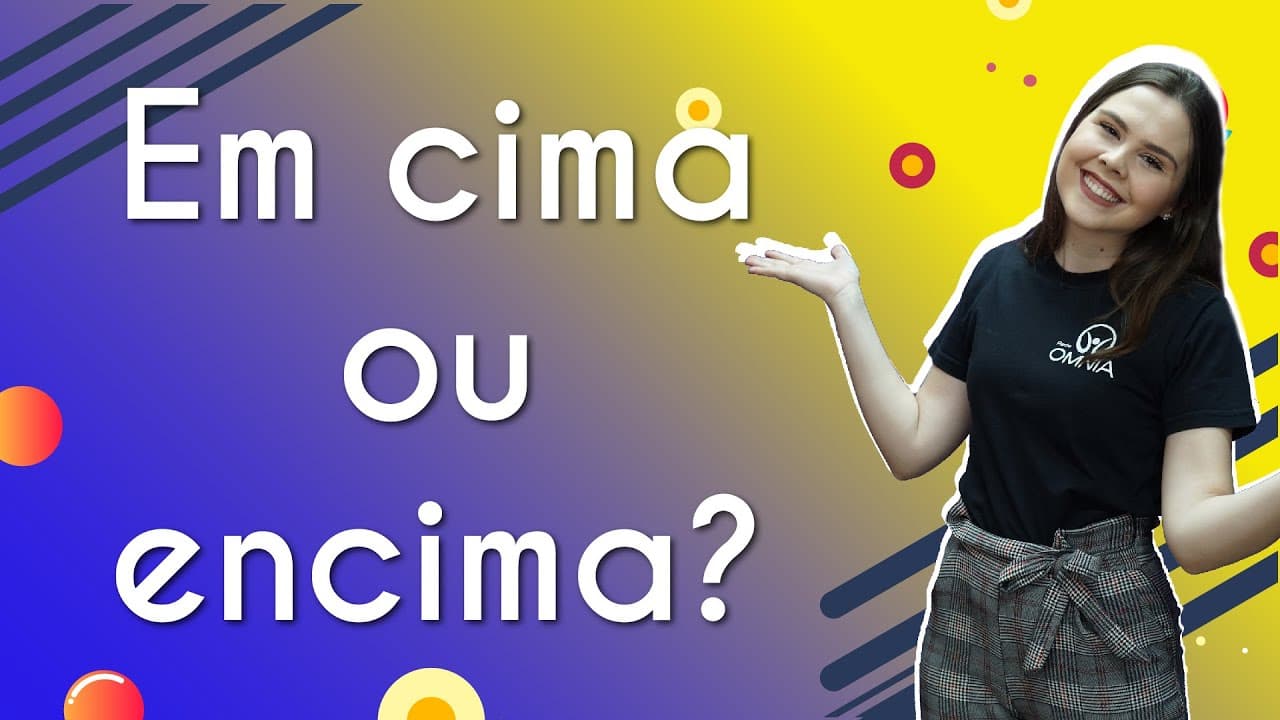 Thumbnail: Em cima ou encima? - Brasil Escola