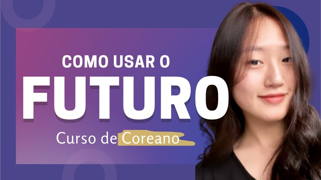 Thumbnail: Futuro | Coreano | Aula #24