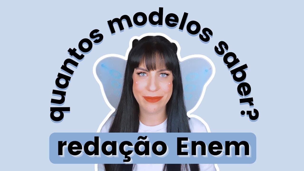 Thumbnail: Quantos modelos de redação preciso saber?