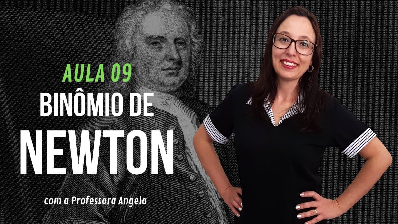 Thumbnail: Binômio de Newton - AULA 9 - Análise Combinatória - Professora Angela