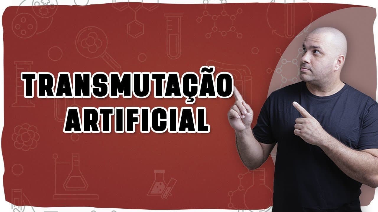 Thumbnail: ⚛️ TRANSMUTAÇÃO ARTIFICIAL: O que é, como acontece e por que é diferente da radioatividade natural?