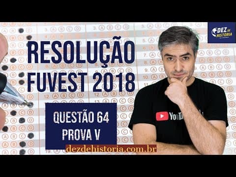 Thumbnail da aula: Correção FUVEST 2018 Prova V | Resolução questão 64 prova V Fuvest. Sobre direitos humanos.