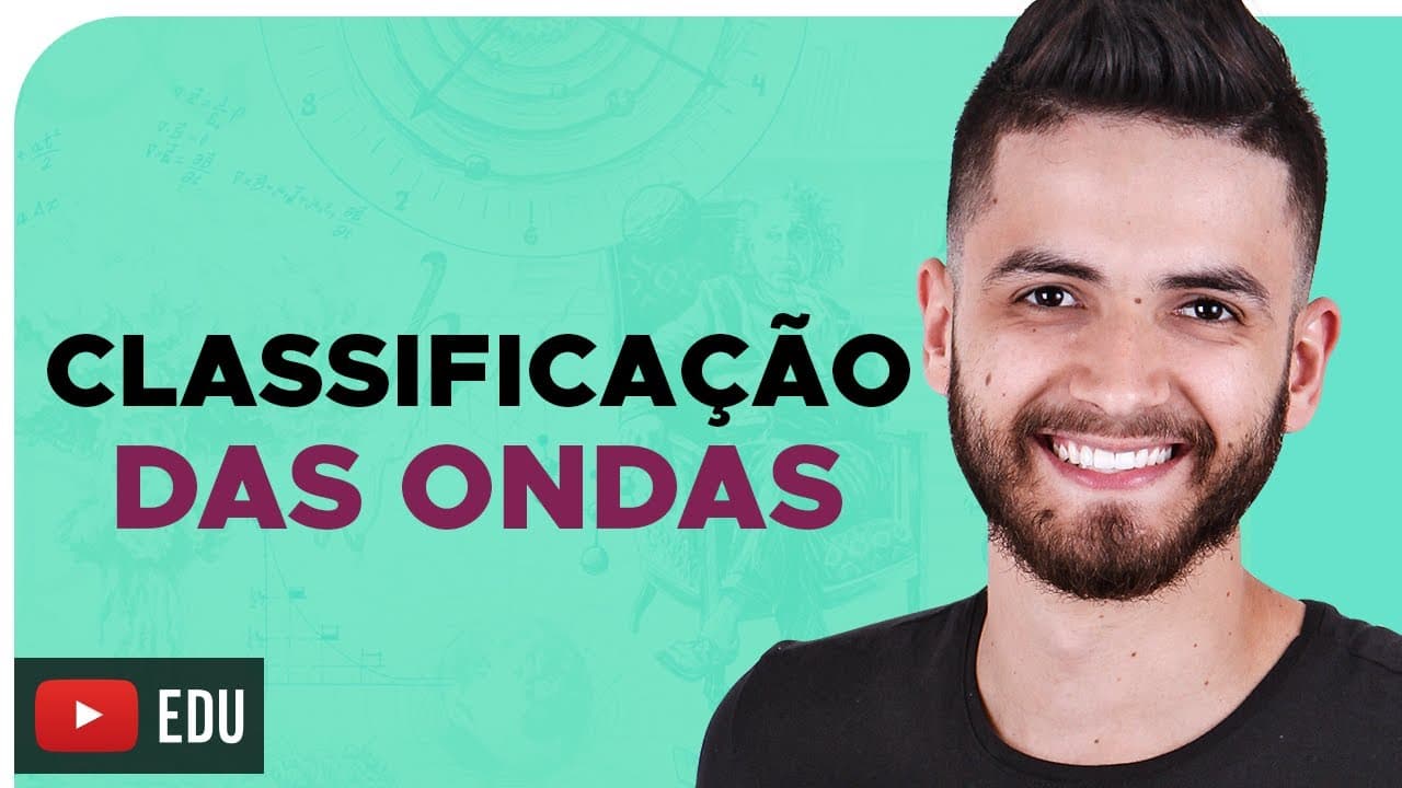 Thumbnail: CLASSIFICAÇÃO DAS ONDAS – DICA ENEM – Prof. Thales