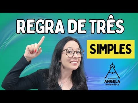 Thumbnail da aula: REGRA DE TRÊS SIMPLES