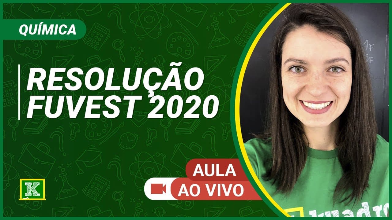 Thumbnail: Resolução FUVEST 2020 - Química - Aline Oliveira