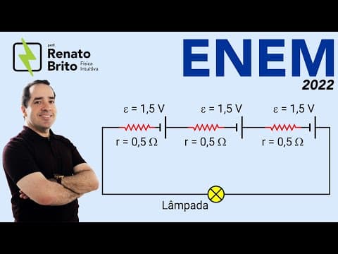 Thumbnail da aula: ENEM 2022 | Física | Uma lanterna funciona com três pilhas de resistência interna igual a 0,5 ohm