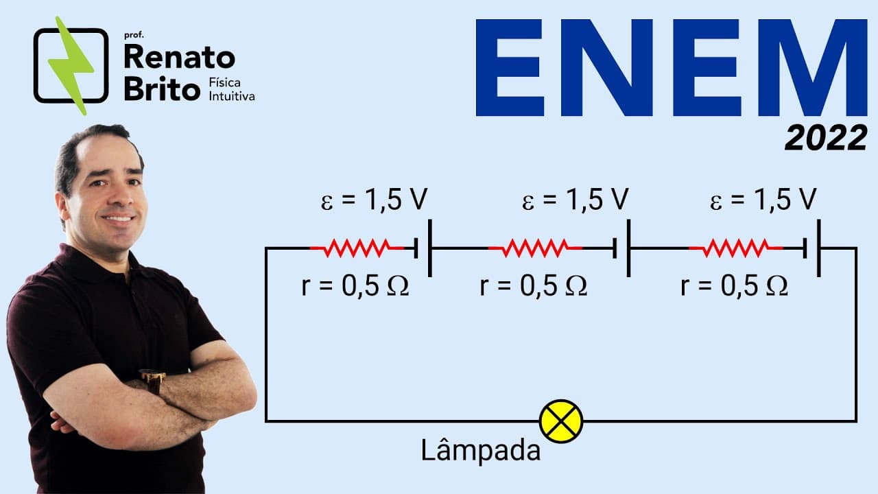 Thumbnail: ENEM 2022 | Física | Uma lanterna funciona com três pilhas de resistência interna igual a 0,5 ohm
