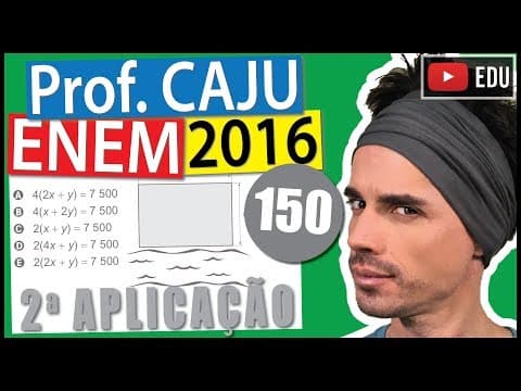 Thumbnail da aula: [ENEM 2016 2Ap] 150 📓 ÁLGEBRA Um terreno retangular de lados cujas medidas, em metro, são x e y