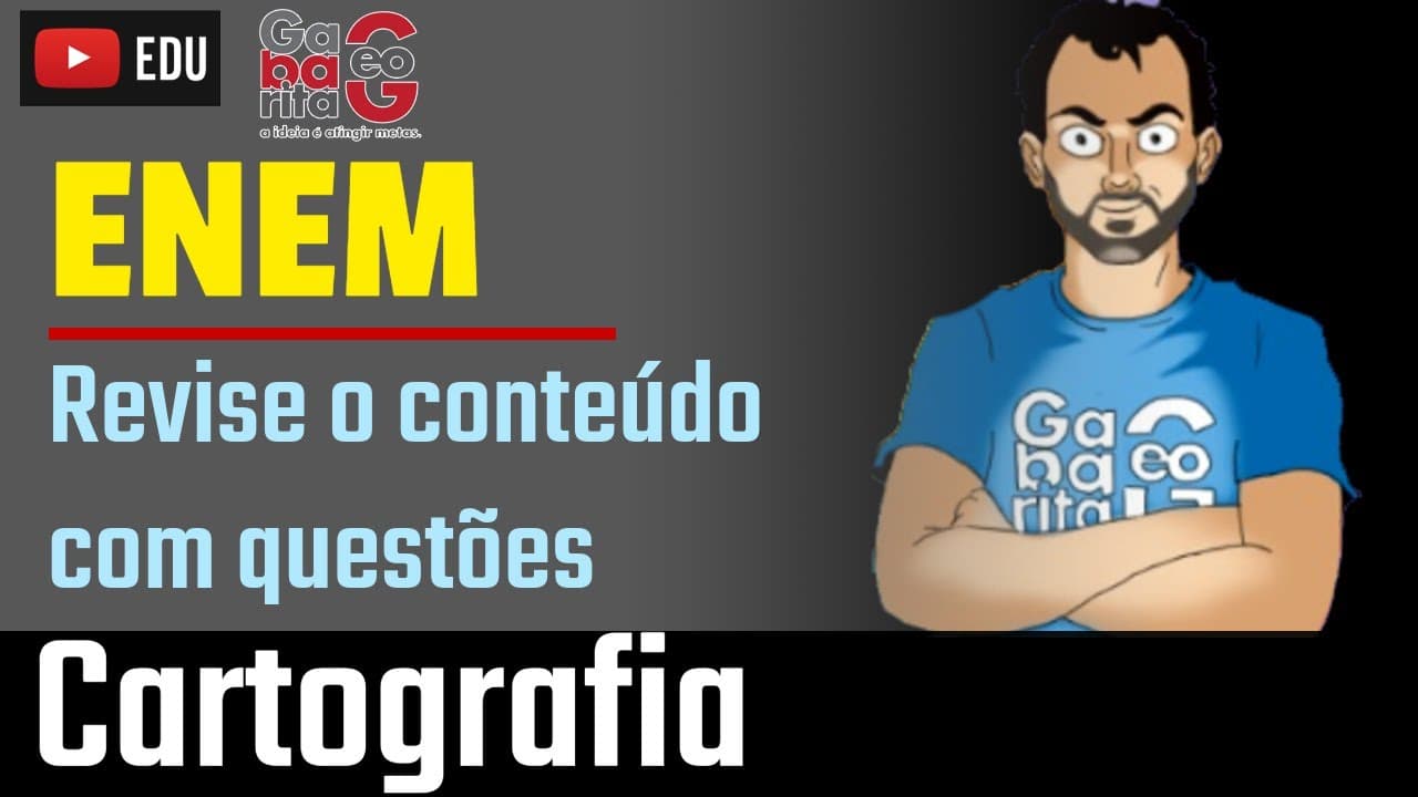 Thumbnail: Revisão Geografia pro ENEM 2019 | Cartografia | Revise com questões