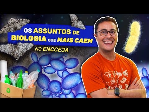 Thumbnail da aula: Os Assuntos da BIOLOGIA que mais caem no ENCCEJA | Prof. Paulo Jubilut