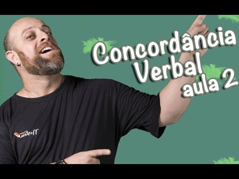 Thumbnail da aula: Concordância Verbal - Aula 02 [Prof Noslen]