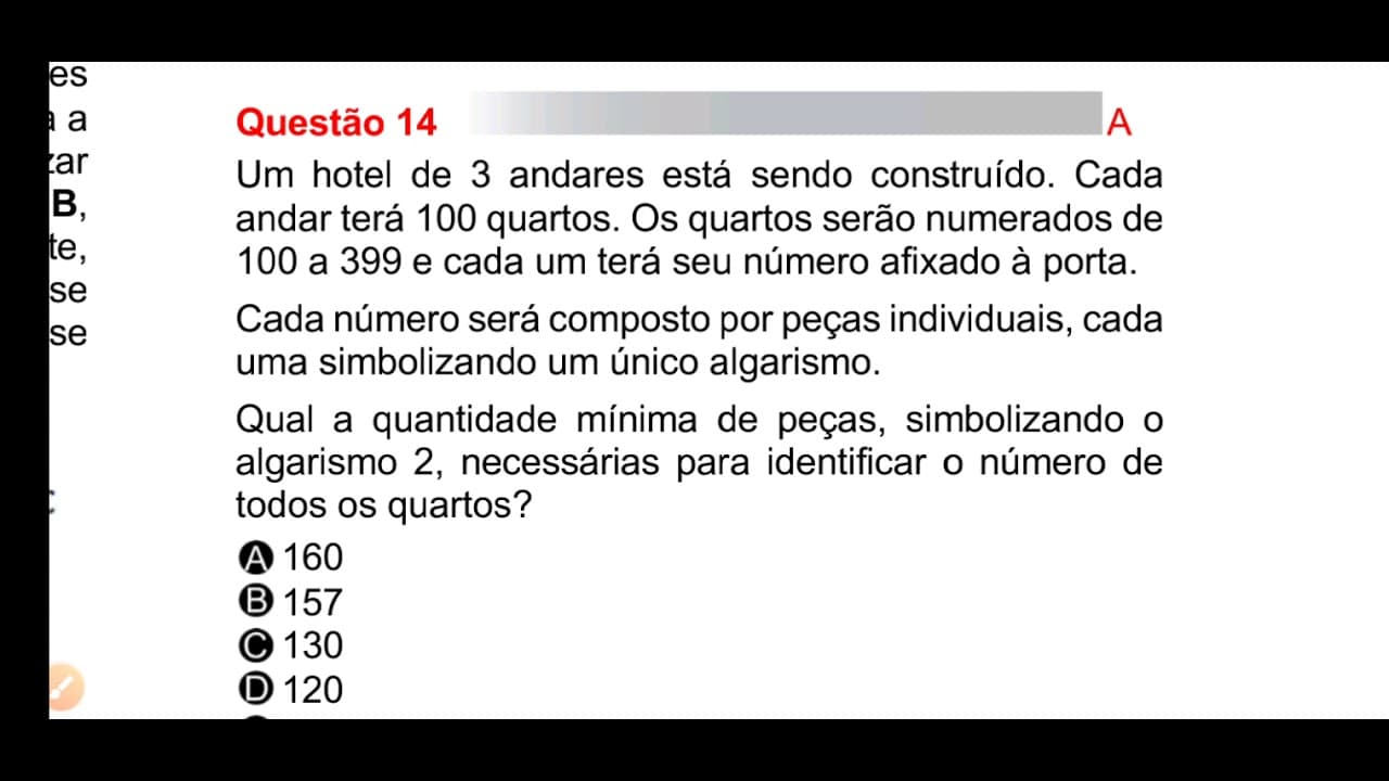 Thumbnail: 14 - Um hotel de 3 andares está sendo construído. Cada andar terá 100 quartos. Os quartos serão...