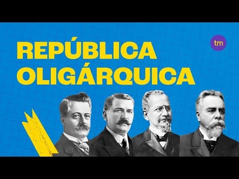 Thumbnail da aula: O que foi a REPÚBLICA OLIGÁRQUICA - Resumo de História
