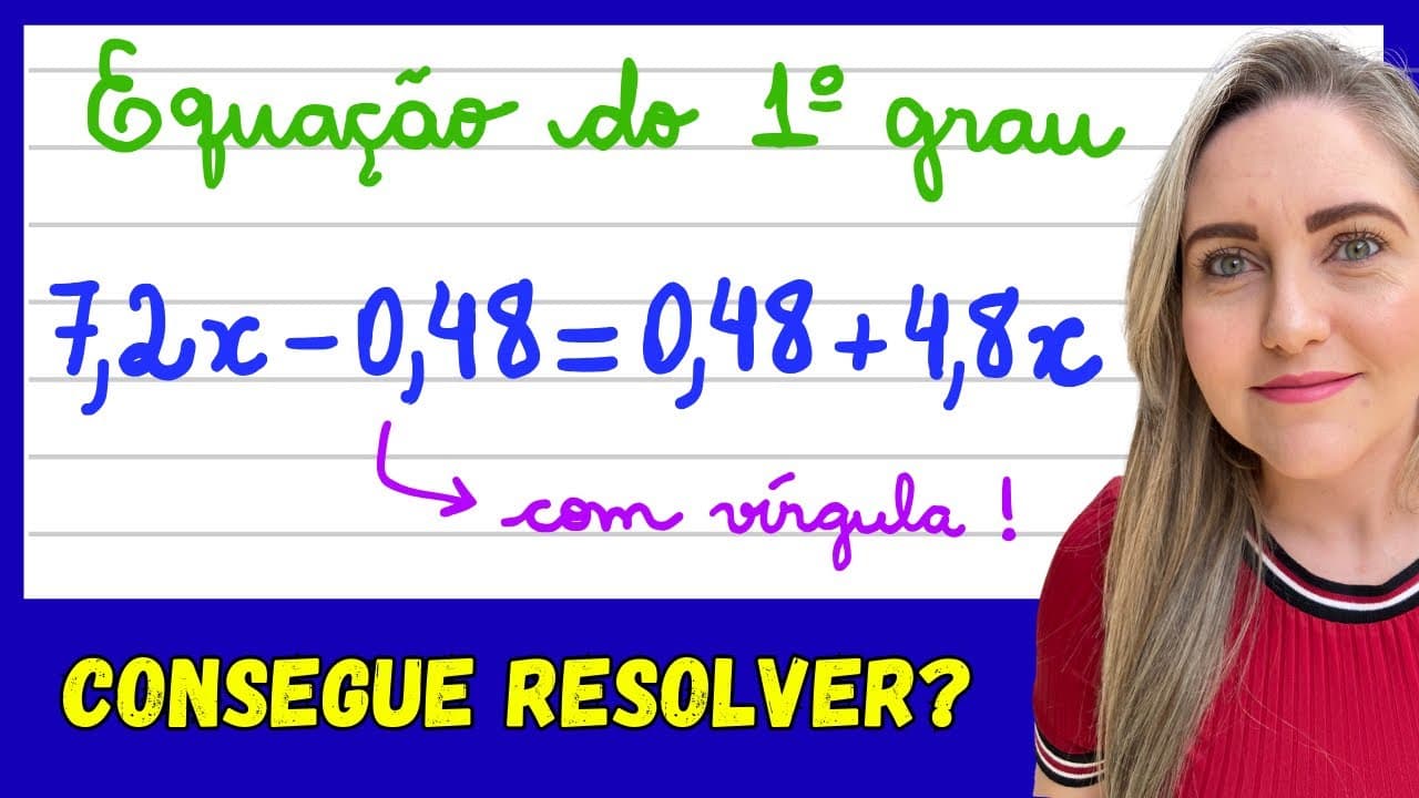 Thumbnail: APRENDA COMO RESOLVER EQUAÇÃO DO 1º GRAU COM NÚMEROS DECIMAIS! EXPLICAÇÃO PARA APRENDER MATEMÁTICA!