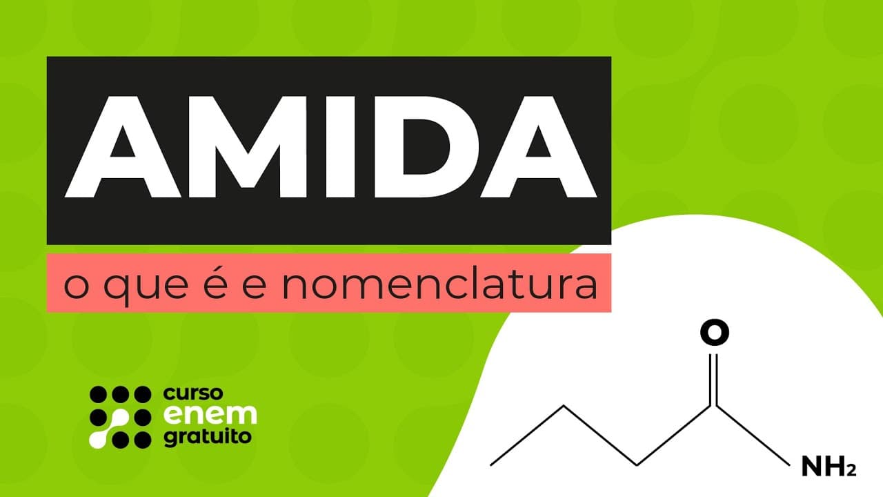 Thumbnail: AMIDA: o que é e nomenclatura | Química para o Enem | Felipe Sobis