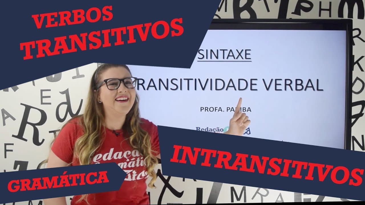 Thumbnail: ✅ TRANSITIVIDADE VERBAL: VERBO TRANSITIVO, INTRANSITIVO E BITRANSITIVO - Profa. Pamba