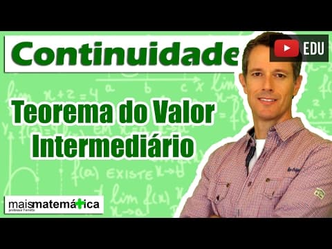 Thumbnail da aula: Cálculo: Teorema do Valor Intermediário (Aula 4 de 4)
