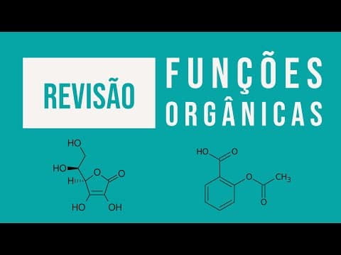 Thumbnail da aula: Funções Orgânicas | Revisão