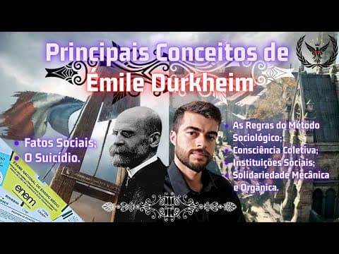 Thumbnail da aula: ÉMILE DURKHEIM | Aula Completa de Sociologia Para ENEM/Vestibulares + Exercícios + Redação