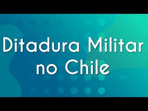 Thumbnail da aula: Ditadura Militar no Chile  - Brasil Escola