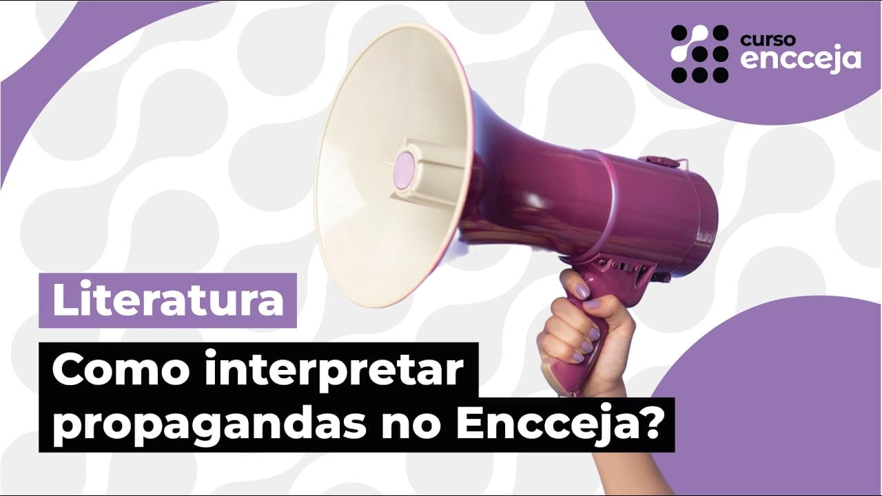Thumbnail: COMO INTERPRETAR PROPAGANDAS NO ENCCEJA? | INTERPRETAÇÃO DE TEXTO
