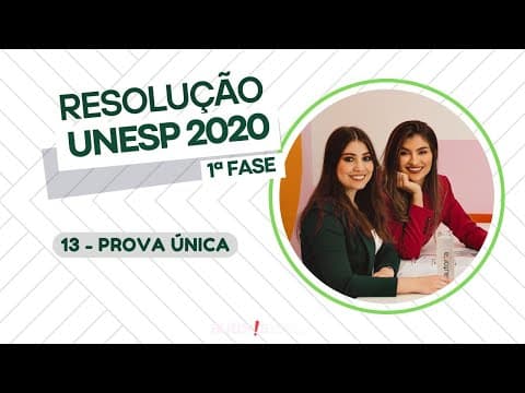 Thumbnail da aula: Resolução UNESP 2020 (1ª fase) - Autoria Linguagem - Questão 13 | Linguagens, prova única