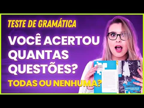 Thumbnail da aula: TESTE O SEU CONHECIMENTO DE GRAMÁTICA! (VOCÊ ACHOU FÁCIL OU DIFÍCIL?) - Profa. Pamba