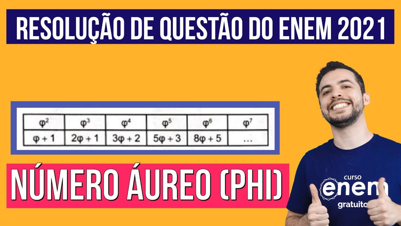 Thumbnail: COMO RESOLVER QUESTÃO COM PHI (NÚMERO ÁUREO): Enem 2021
