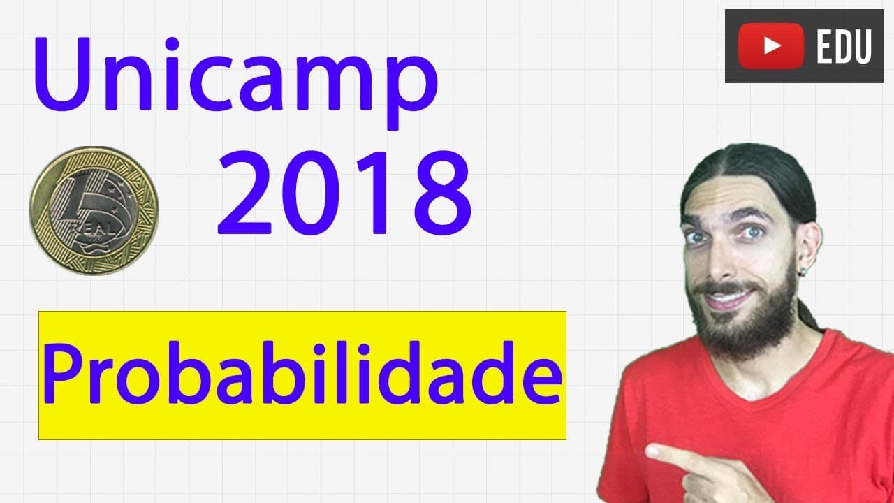 Thumbnail: Unicamp 2018 - Matemática - Probabilidade - Questão 80 - Prova Z