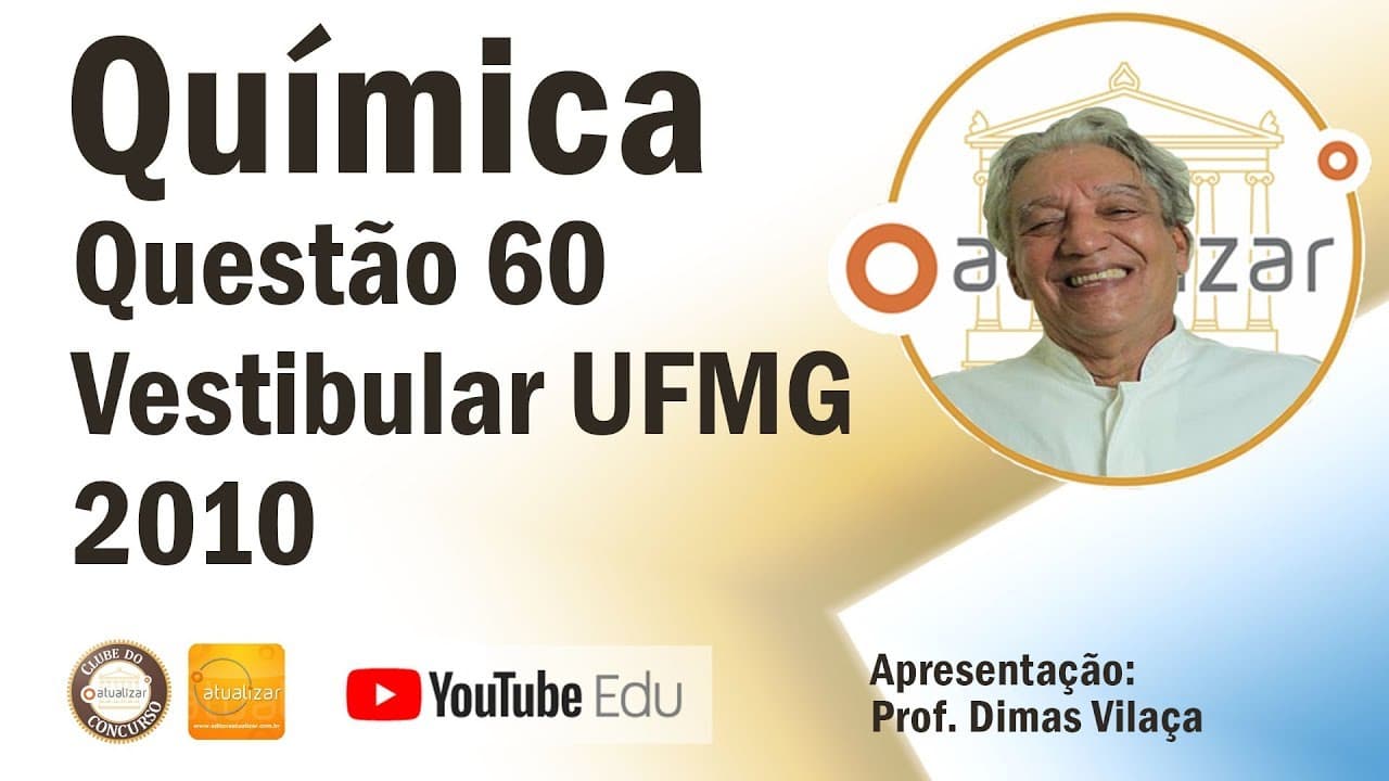 Thumbnail: Química Exercícios - Questão 60 (UFMG 2010)