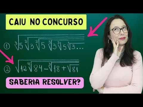 Thumbnail da aula: RAIZ DE RAIZ - QUESTÃO DE CONCURSO - DIFÍCIL - Professora Angela Matemática