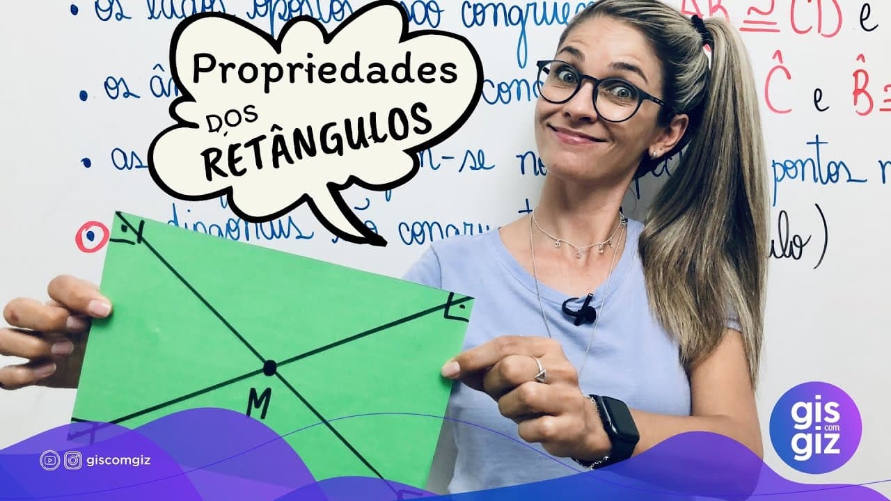 Thumbnail: PROPRIEDADES DOS RETÂNGULOS | quadriláteros notáveis
