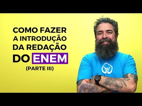 Thumbnail da aula: Redação do Enem: Introdução por Ilustração, por Enumeração e por Declaração Inicial - Brasil Escola