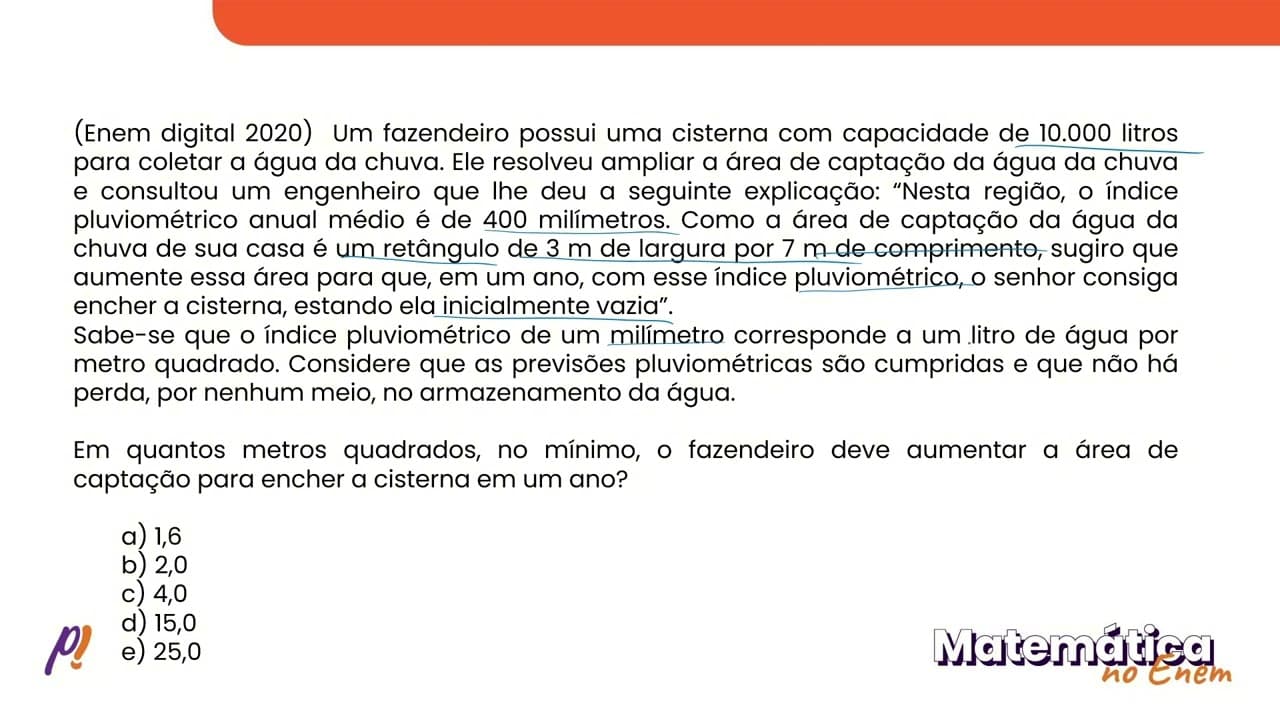 Thumbnail: ENEM DIGITAL 2020 - GEOMETRIA PLANA | Um fazendeiro possui uma cisterna com capacidade de 10.000...