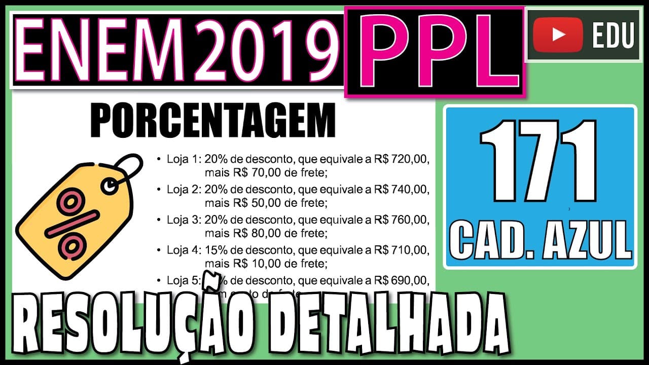 Thumbnail: [ENEM 2019 PPL] 171 📘 PORCENTAGEM Deseja-se comprar determinado produto e, após uma pesquisa de