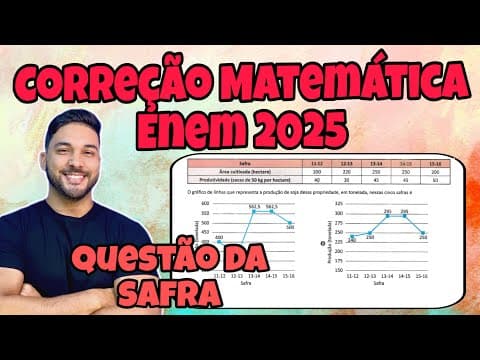 Thumbnail da aula: ENEM 2025 - MATEMÁTICA | A PRODUTIVIDADE DE SOJA EM UMA ÁREA CULTIVADA É A MÉDIA DA QUANTIDADE...