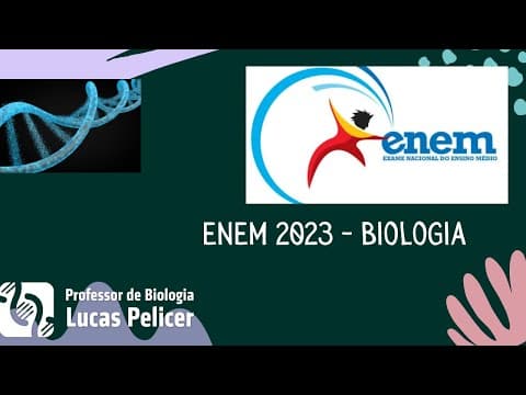 Thumbnail da aula: enem 2023 resolução das questões de biologia