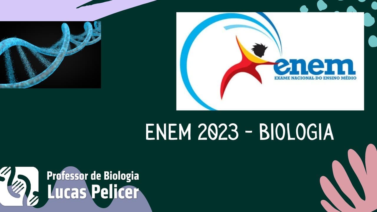 Thumbnail: enem 2023 resolução das questões de biologia