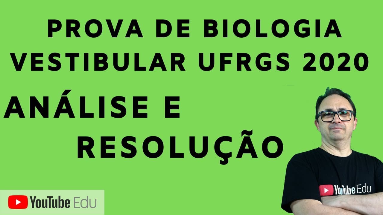 Thumbnail: PROVA BIOLOGIA UFRGS 2020 RESOLVIDA E COMENTADA
