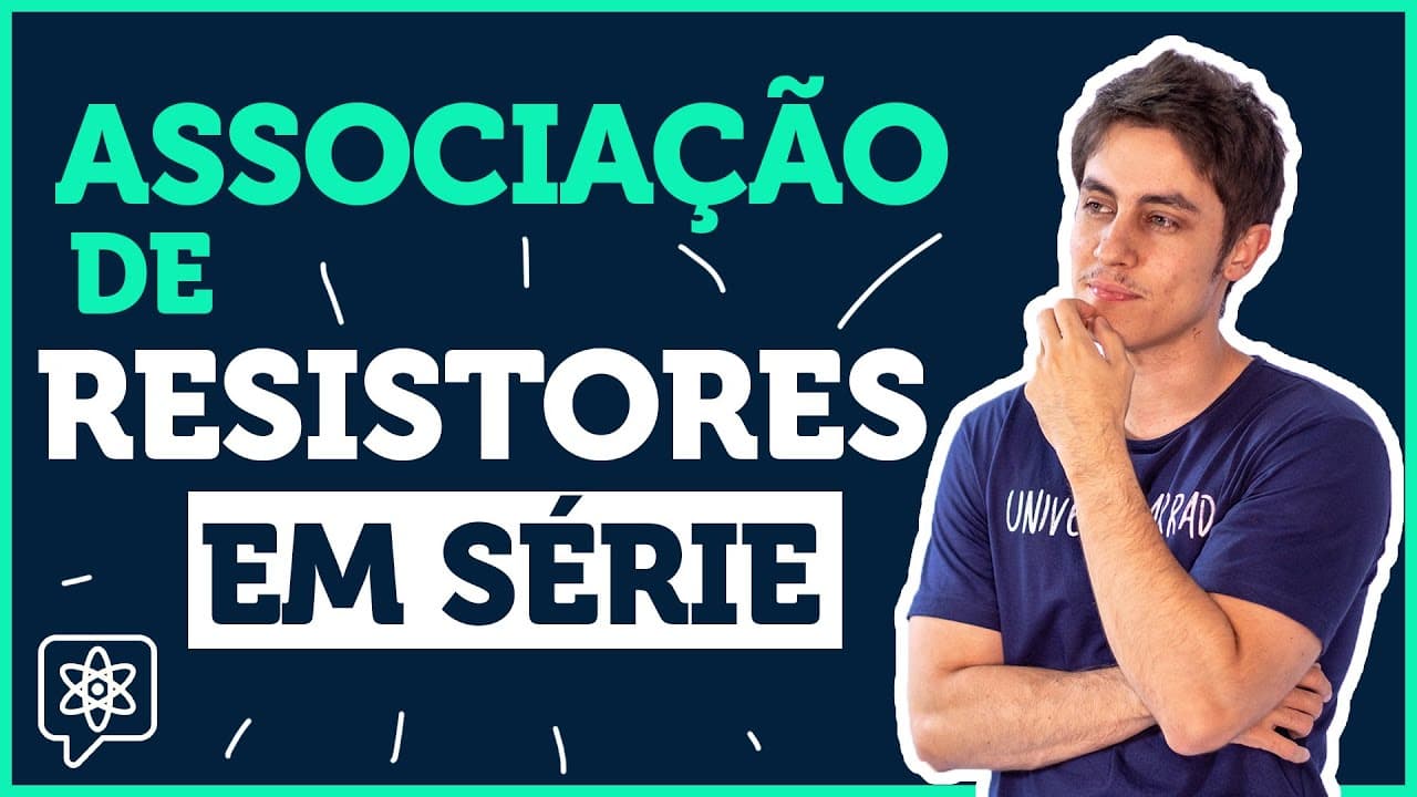 Thumbnail: O que é a RESISTÊNCIA EQUIVALENTE? | Física - Eletrodinâmica (Associação de Resistores em Série)