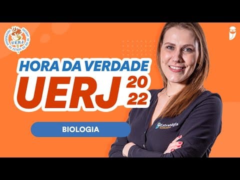 Thumbnail da aula: Revisão de Biologia - Hora da Verdade UERJ 2022