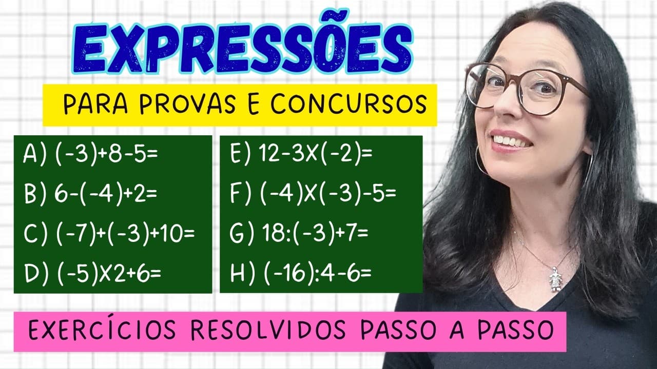 Thumbnail: EXPRESSÕES COM NÚMEROS INTEIROS - AS QUATRO OPERAÇÕES e REGRAS DE SINAIS