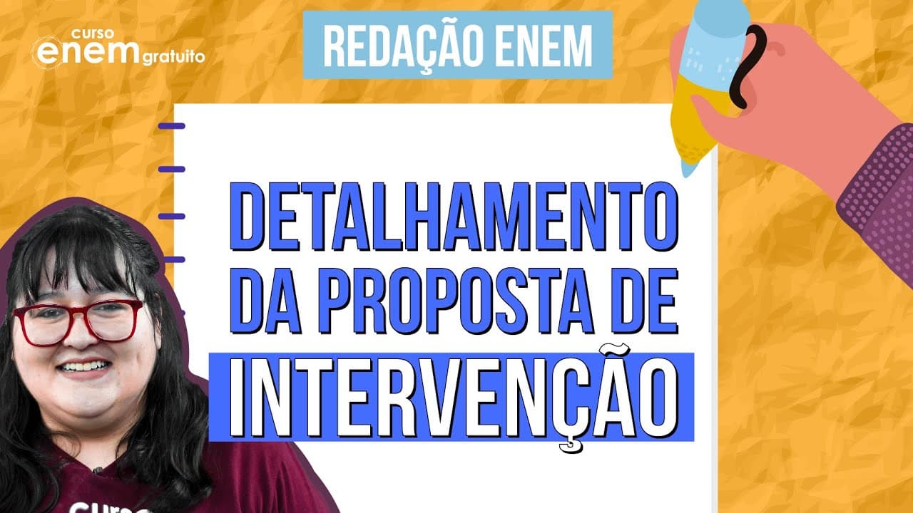 Thumbnail: DETALHAMENTO DA PROPOSTA DE INTERVENÇÃO | Redação e linguagens para o Enem