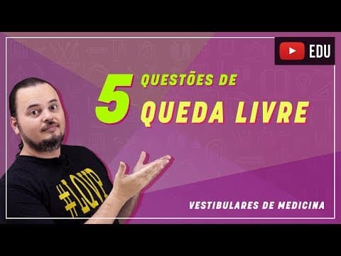Thumbnail da aula: MUV | movimento variado | queda livre no vácuo | Questões resolvidas | MED 007