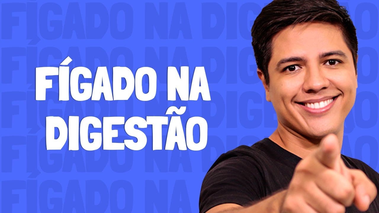 Thumbnail: Fígado na digestão - prof. Kennedy Ramos.
