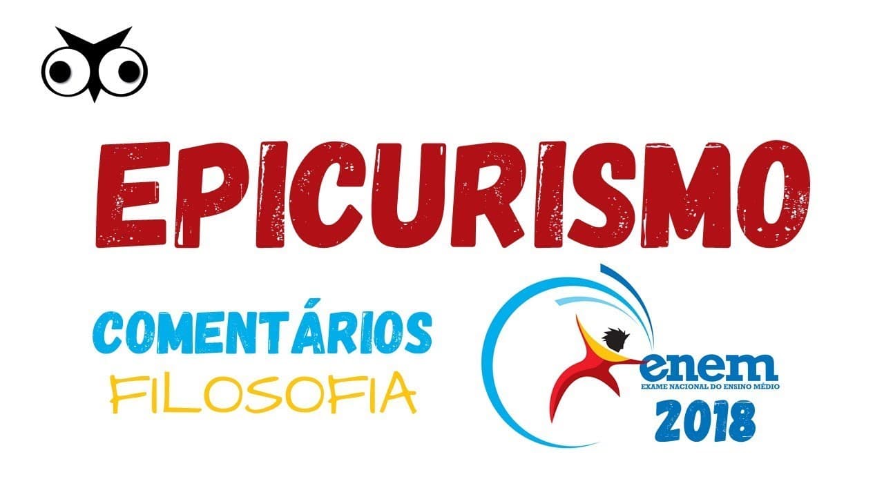 Thumbnail: Questões de Filosofia - ENEM 2018 - Playlist - Epicurismo